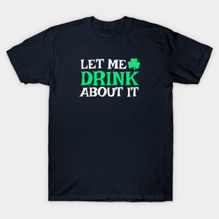 ST PATRICKS DAY T-Shirt